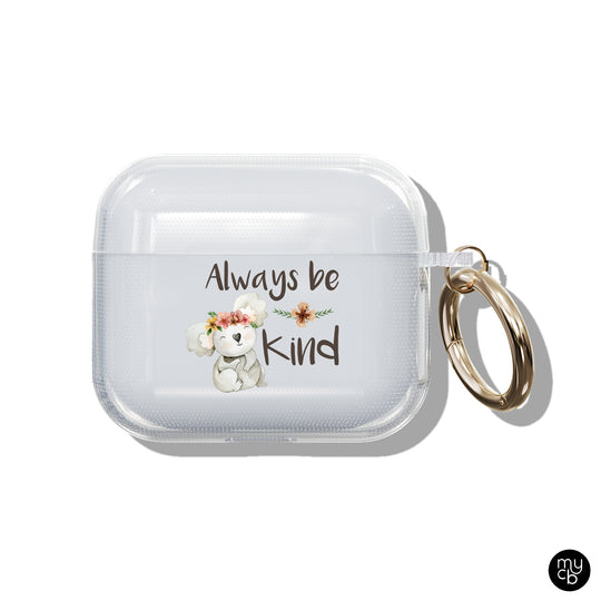 Always Be Kind Clear AirPods Case