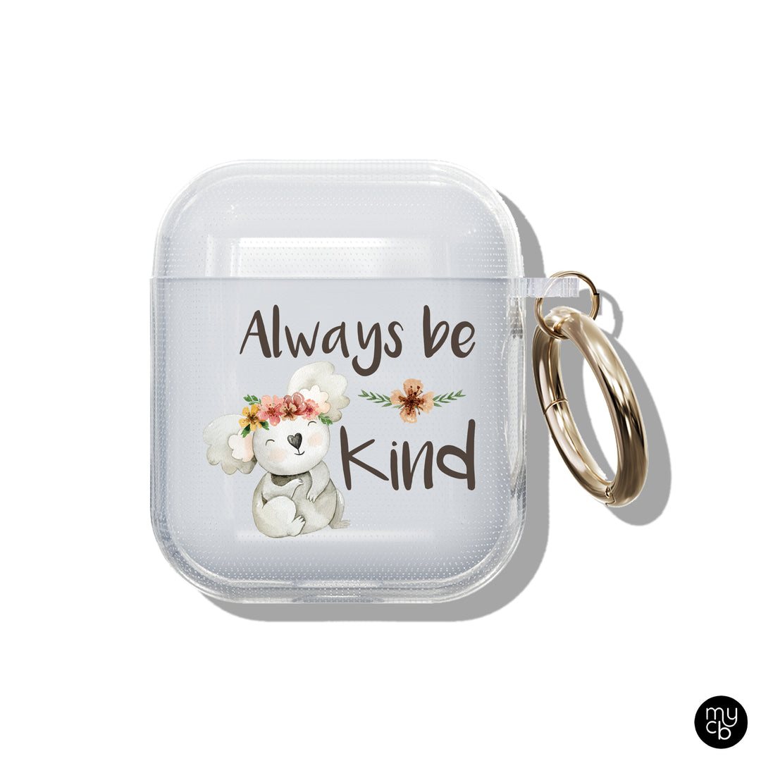 Always Be Kind Clear AirPods Case