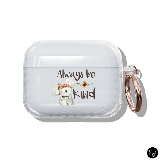 Always Be Kind Clear AirPods Case